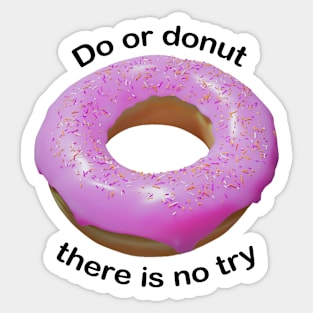 Do or donut pink Sticker